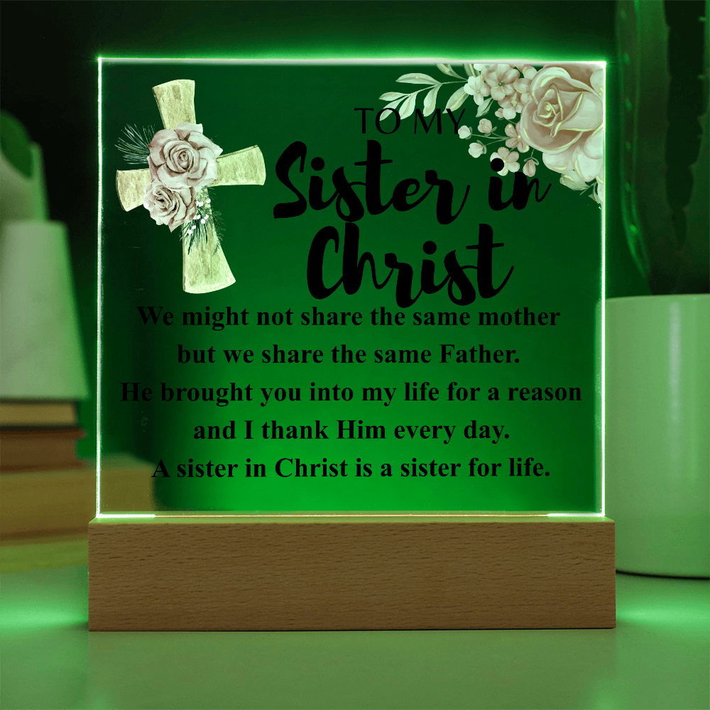 To My Sister in Christ Acrylic Plaque in Light Up Wood Base